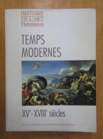 Claude Mignot, Daniel Rabreau - Temps modernes, XV-XVIII siecles