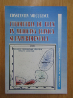 Constantin Voiculescu - Citometria de flux in medicina clinica si experimentala