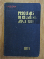 Anticariat: D. Kletenik - Problemes de geometrie analytique