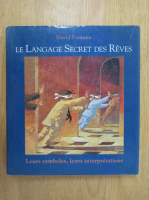 David Fontana - Le langage Secret des Reves