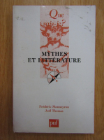 Frederic Monneyron, Joel Thomas - Mythes et litterature