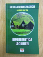 Grigori Kapita - Bioenergetica locuintei