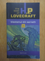 Anticariat: H. P. Lovecraft - Blestemul din Sarnath (volumul 1)