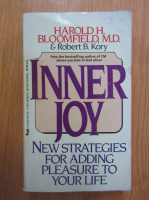 Harold H. Bloomfield - Inner Joy