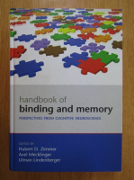 Hubert Zimmer - Handbook of Binding and Memory. Perspective From Cognitive Neuroscience