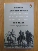 Ian Black - Enemies and Neighbours