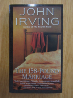 John Irving - The 158-pound Marriage