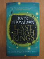 Kate Thompson - The Last of the High Kings