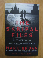 Mark Urban - The Skripal Files