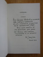 Maurice Denuziere - Louisiane (volumul 1, cu autograful autorului)