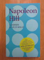 Anticariat: Napoleon Hill - Gandeste si vei fi bogat