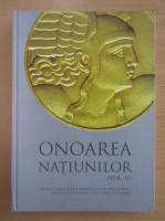 Onoarea Natiunilor, volumul 2. Ordine si decoratii romanesti din patrimoniul Muzeului National de Istorie a Romaniei