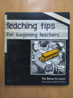 Pat Horne Syvanen - Teaching Tips For Beginning Teachers