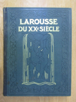 Paul Auge - Larousse du XXe siecle (volumul 2)