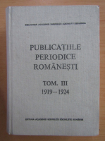 Publicatiile periodice romanesti, 1919-1924 (volumul 3)