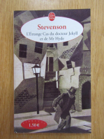 Anticariat: Robert Louis Stevenson - L'Etrange Cas du docteur Jekyll et de Mr. Hyde