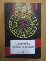 Umberto Eco - Pendulul lui Foucault