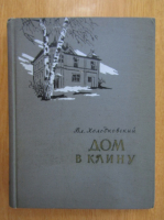 V. Kholodkovsky - Casa din Klinv