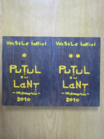 Vasile Ionici - Putul cu lant (2 volume)