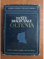 Boris Cazacu - Texte dialectale. Oltenia
