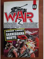 Gibson Lavery - Garnizoana mortii