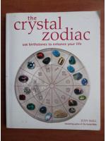 Judy Hall - The crystal zodiac. Use birthstone to enhance your life