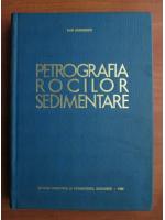 Dan Radulescu - Petrografia rocilor sedimentare