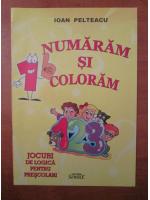 Iaon Pelteacu - Numaram si coloram (vol. 2)