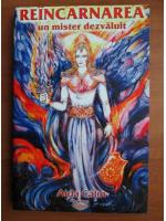 Aida Calin - Reincarnarea, un mister dezvaluit