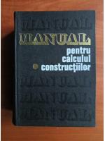Anticariat: Andrei D. Caracostea - Manual pentru calculul constructiilor