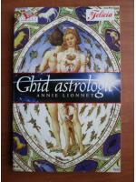 Anticariat: Annie Lionnet - Ghid astrologic