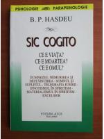 Anticariat: B. P. Hasdeu - Sic cogito