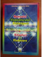 Christian si Miriam Dikol - Manualul vindecatorului bioterapeut