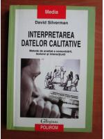 David Silverman - Interpretarea datelor calitative