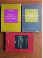 Anticariat: George St. Andonie - Istoria matematicii in Romania (3 volume)