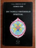 George Vasii - Din tainele universului spiritual