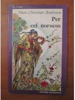 Hans Christian Andersen - Per cel norocos