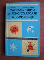 I. Cotea - Materiale termo si fonoizolatoare in constructii