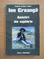 Anticariat: Ion Creanga - Amintiri din copilarie