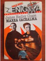 James Hadley Chase - Marea cacealma