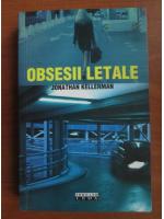Jonathan Kellerman - Obsesii letale