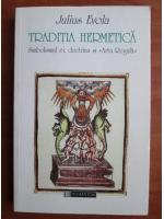 Julius Evola - Traditia hermetica