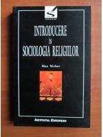 Max Weber - Introducere in sociologia religiilor