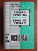 Anticariat: Micaela Ghitescu - Dictionar Roman-Spaniol, Spaniol-Roman