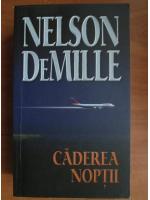 Anticariat: Nelson DeMille - Caderea noptii