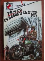 P. Howard - Cu nebunii sa nu te pui