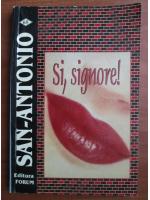 San-Antonio - Si, signore!