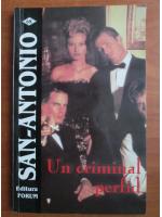 San-Antonio - Un criminal perfid