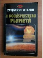 Zecharia Sitchin - A douasprezecea planeta