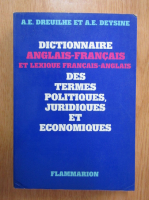 A. E. Dreuilhe, A. E. Deysine - Dictionnaire anglais-francais et lexique francais-anglais